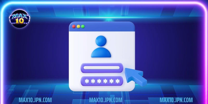 Các điều kiện trong hướng dẫn đăng ký MAX10